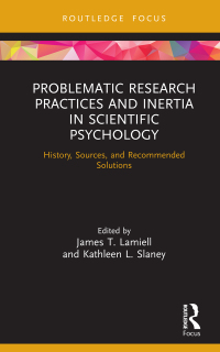 Imagen de portada: Problematic Research Practices and Inertia in Scientific Psychology 1st edition 9780367644871