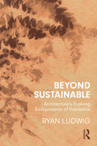 Cover image: Beyond Sustainable 1st edition 9780367232702