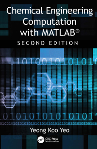 Imagen de portada: Chemical Engineering Computation with MATLAB® 2nd edition 9780367547820