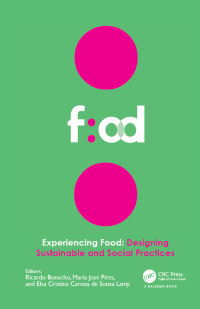 Titelbild: Experiencing Food: Designing Sustainable and Social Practices 1st edition 9780367495473
