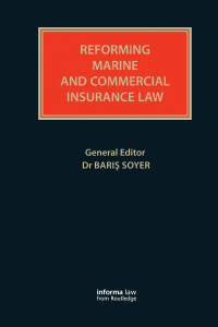 Cover image: Reforming Marine and Commercial Insurance Law 1st edition 9781843117742