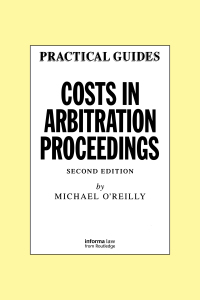 Titelbild: Costs in Arbitration Proceedings 2nd edition 9781859781463