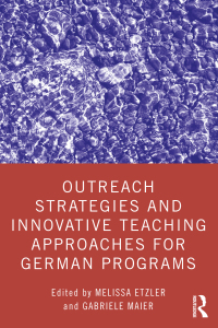 Cover image: Outreach Strategies and Innovative Teaching Approaches for German Programs 1st edition 9780367343668