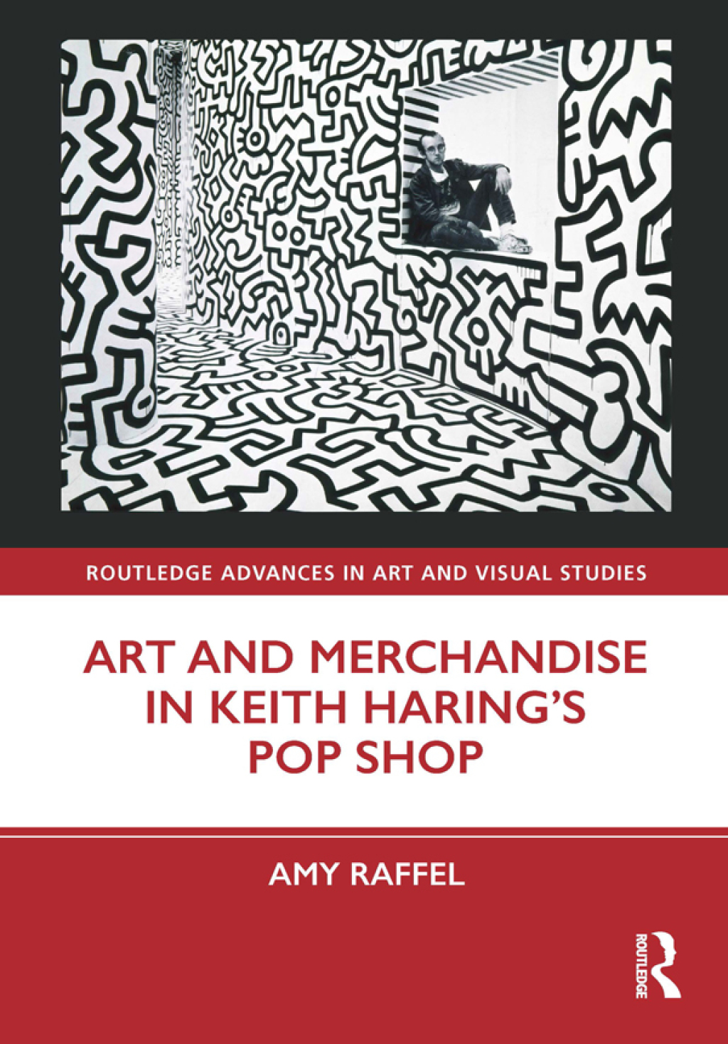 Art and Merchandise in Keith Haring’s Pop Shop 1st Edition