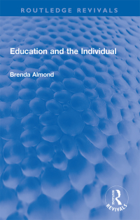 Omslagafbeelding: Education and the Individual 1st edition 9780367649449