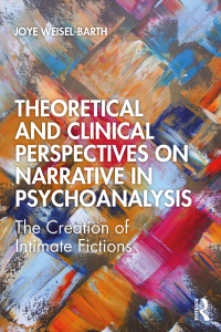 Imagen de portada: Theoretical and Clinical Perspectives on Narrative in Psychoanalysis 1st edition 9780367542511