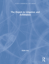 Titelbild: The Expert in Litigation and Arbitration 1st edition 9781859786628