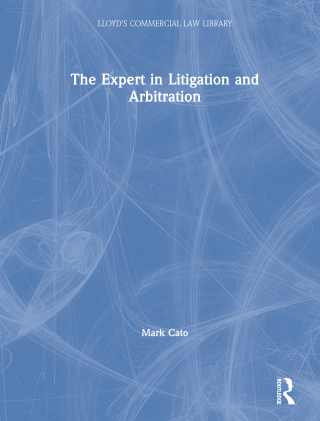 Cover image: The Expert in Litigation and Arbitration 1st edition 9781859786628