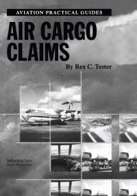 صورة الغلاف: Air Cargo Claims 1st edition 9781859788462