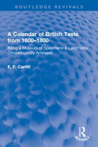Immagine di copertina: A Calendar of British Taste from 1600–1800 1st edition 9780367650438