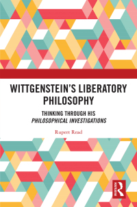 Cover image: Wittgenstein’s Liberatory Philosophy 1st edition 9780367547684