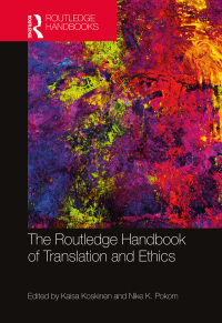Omslagafbeelding: The Routledge Handbook of Translation and Ethics 1st edition 9780815358251