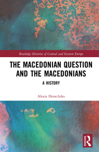 Cover image: The Macedonian Question and the Macedonians 1st edition 9780367218263