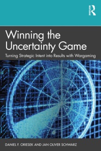 Cover image: Winning the Uncertainty Game 1st edition 9780367418526