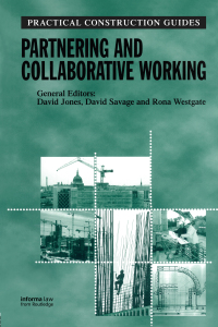 صورة الغلاف: Partnering and Collaborative Working 1st edition 9781843112488