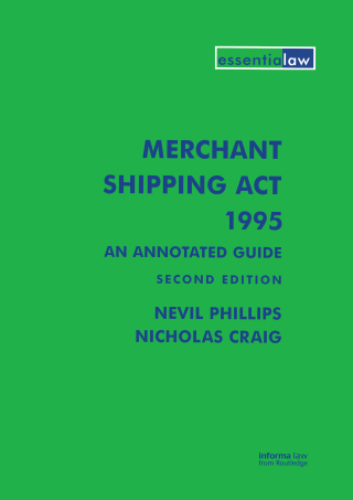 Cover image: Merchant Shipping Act 1995: An Annotated Guide 2nd edition 9781859785638