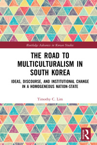 Titelbild: The Road to Multiculturalism in South Korea 1st edition 9780367646653