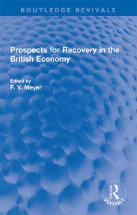 Cover image: Prospects for Recovery in the British Economy 1st edition 9780367654184