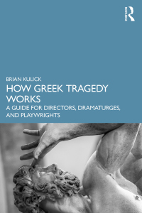 Cover image: How Greek Tragedy Works 1st edition 9780367634063