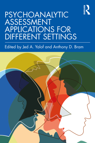 Cover image: Psychoanalytic Assessment Applications for Different Settings 1st edition 9780367649876