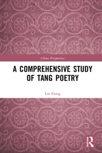 Imagen de portada: A Comprehensive Study of Tang Poetry 1st edition 9780367649128