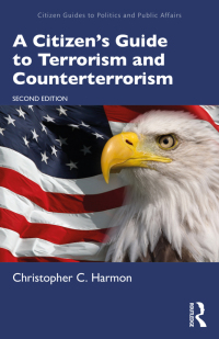 Imagen de portada: A Citizen's Guide to Terrorism and Counterterrorism 2nd edition 9780367486501