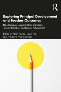 Cover image: Exploring Principal Development and Teacher Outcomes 1st edition 9780367404574