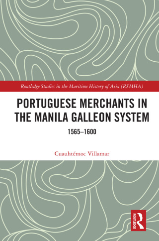 Imagen de portada: Portuguese Merchants in the Manila Galleon System 1st edition 9780367615543