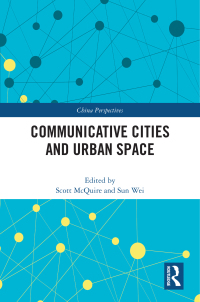 Cover image: Communicative Cities and Urban Space 1st edition 9780367515607