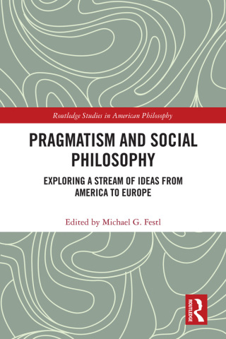 Cover image: Pragmatism and Social Philosophy 1st edition 9780367486792