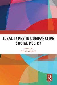 Immagine di copertina: Ideal Types in Comparative Social Policy 1st edition 9780367644246