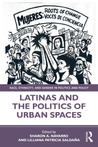 Imagen de portada: Latinas and the Politics of Urban Spaces 1st edition 9780367432058