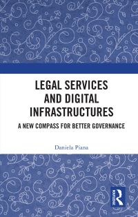 Cover image: Legal Services and Digital Infrastructures 1st edition 9780367549763