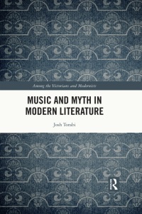 Imagen de portada: Music and Myth in Modern Literature 1st edition 9780367550820