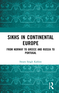Cover image: Sikhs in Continental Europe 1st edition 9780367675813