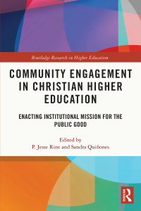 صورة الغلاف: Community Engagement in Christian Higher Education 1st edition 9780367620530