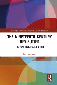 表紙画像: The Nineteenth Century Revis(it)ed 1st edition 9780367651510