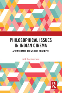 Cover image: Philosophical Issues in Indian Cinema 1st edition 9780367361822