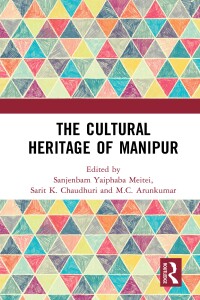صورة الغلاف: The Cultural Heritage of Manipur 1st edition 9780367677572