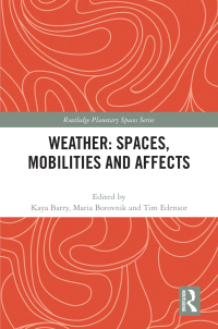 Immagine di copertina: Weather: Spaces, Mobilities and Affects 1st edition 9780367678340