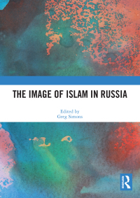 Cover image: The Image of Islam in Russia 1st edition 9780367642631