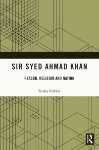 Cover image: Sir Syed Ahmad Khan 1st edition 9781032129815