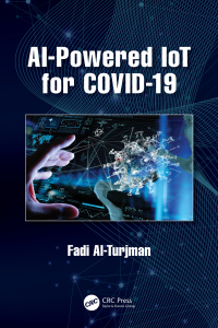Cover image: AI-Powered IoT for COVID-19 1st edition 9780367566746