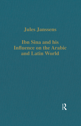Cover image: Ibn Sina and his Influence on the Arabic and Latin World 1st edition 9780860789871