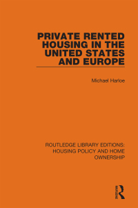 Cover image: Private Rented Housing in the United States and Europe 1st edition 9780367680152