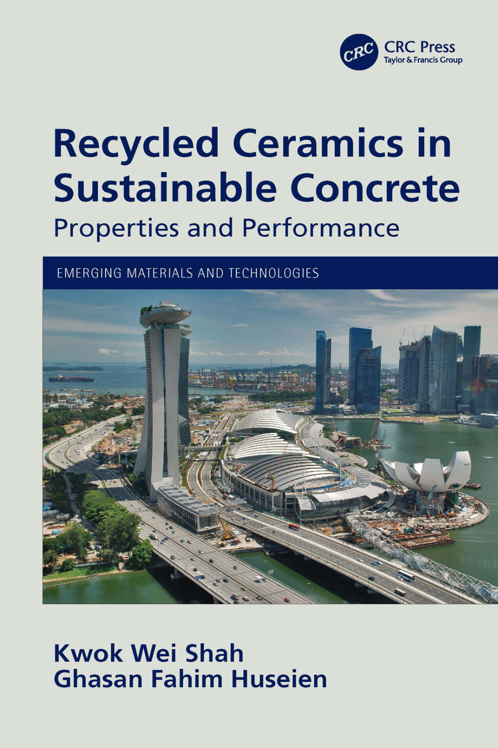 Recycled Ceramics in Sustainable Concrete Properties and Performance 1st Edition