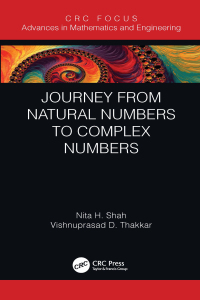 Cover image: Journey from Natural Numbers to Complex Numbers 1st edition 9780367613327