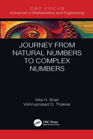 Cover image: Journey from Natural Numbers to Complex Numbers 1st edition 9780367613327