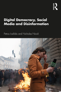 Omslagafbeelding: Digital Democracy, Social Media and Disinformation 1st edition 9780367332082