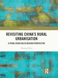 Cover image: Revisiting China's Rural Urbanisation 1st edition 9780367681906